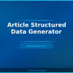 Article Structured Data Generator