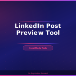 LinkedIn Post Preview Tool