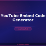 YouTube Embed Code Generator