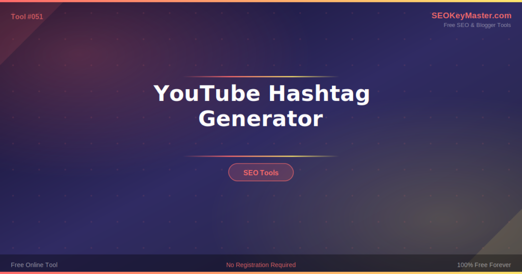 YouTube Hashtag Generator