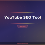 YouTube SEO Tool